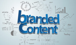 Creating Branded Content