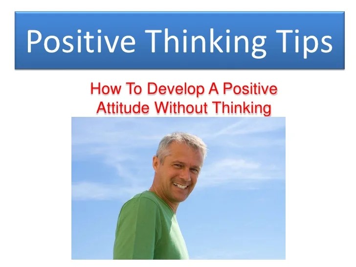 Positive Thinking Tips